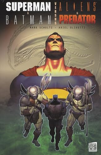jaquette livre Superman & Batman Versus Aliens & Predator