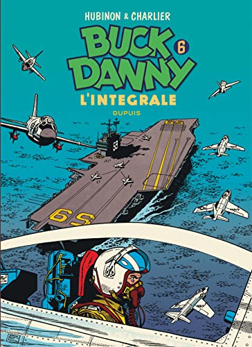 jaquette livre Buck Danny Intégrale Tome 6 - 1956-1958