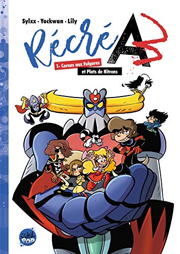 jaquette livre Récré A3 - Tome 1 : Cornes aux fulgures et plats de nitrons