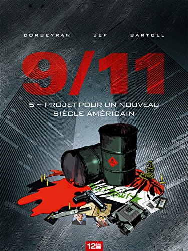 jaquette livre 9/11 Tome 5 - Projet Pour Un Nouveau Siècle Américain