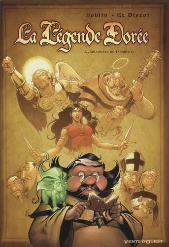 jaquette livre La Légende Dorée Tome 1 - Archinaze De Tarabisco