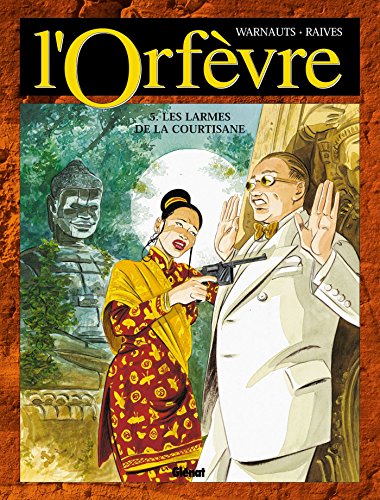 jaquette livre L'orfèvre Tome 5 - Les Larmes De La Courtisane