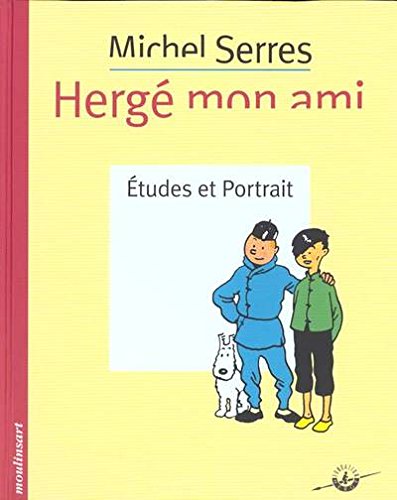 jaquette livre Hergé Mon Ami - Etudes Et Portrait