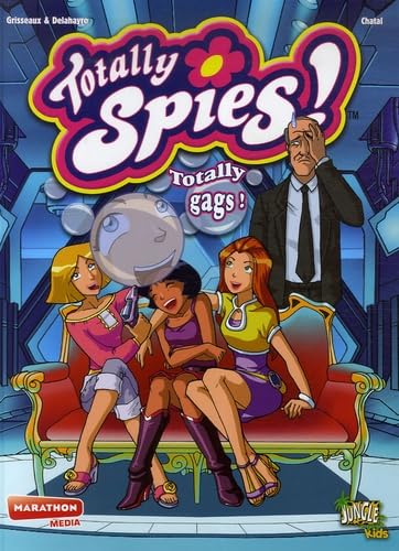 jaquette livre Totally Spies ! Tome 4 - Totally Gags !