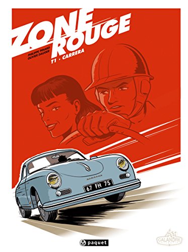 jaquette livre Zone Rouge Tome 1 - Carrera