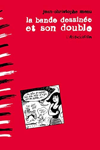 jaquette livre La Bande Dessinée Et Son Double - Langage Et Marges De La Bande Dessinée : Perspectives Pratiques, Théoriques Et Éditoriales