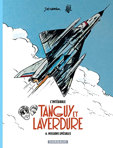 jaquette livre Tanguy Et Laverdure L'intégrale Tome 4 - Missions Spéciales