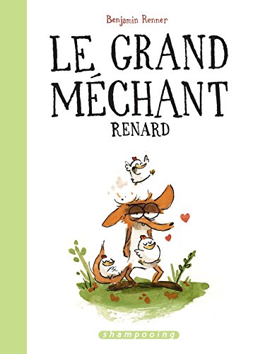 jaquette livre Le Grand Méchant Renard - Suivi De Il Faut Sauver Noël