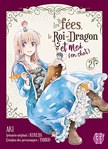 jaquette livre Fées, le Roi-Dragon et moi (en chat) (les) - Tome 2
