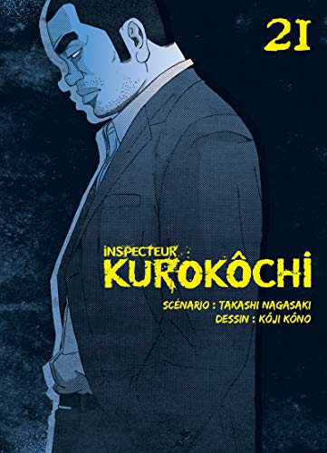 jaquette livre Inspecteur Kurokôchi - Tome 21