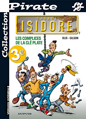 jaquette livre Garage Isidore Tome 7 : Les Complices De La Cle Plate