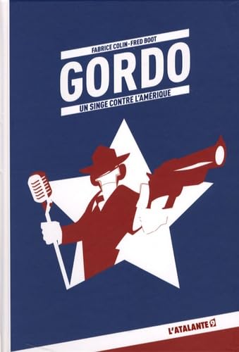 jaquette livre Gordo - Un Singe Contre L'amérique