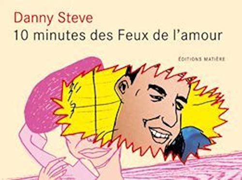 jaquette livre 10 MINUTES DES FEUX DE L'AMOUR