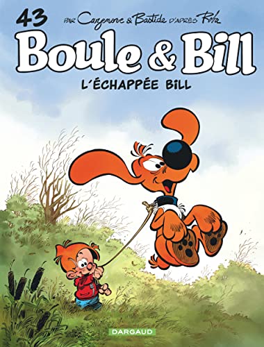 jaquette livre Boule & Bill Tome 43 - L'échappée Bill