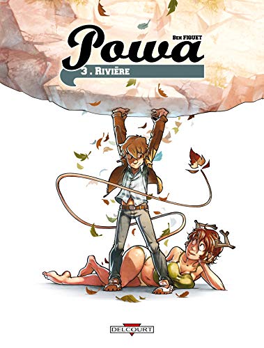 jaquette livre Powa Tome 3 - Rivière