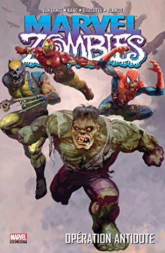 jaquette livre Marvel Zombies Tome 3 - Opération Antidote