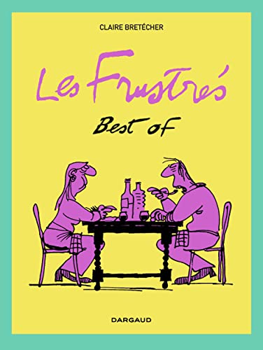 jaquette livre Les Frustrés - Best Of