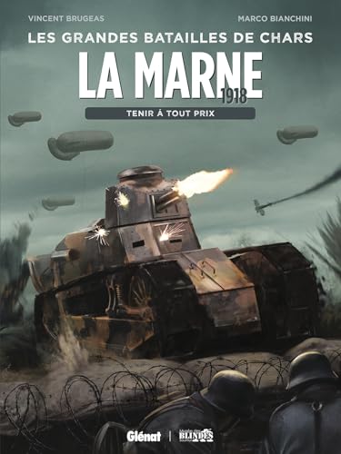 jaquette livre Les Grandes Batailles De Chars - La Marne - Tenir À Tout Prix