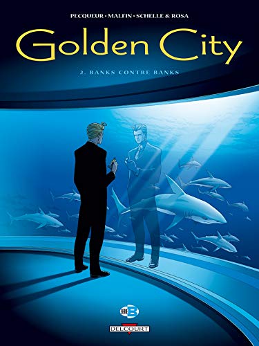 jaquette livre Golden City Tome 2 - Banks Contre Banks