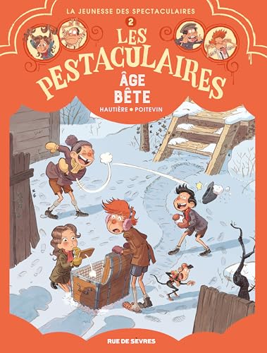 jaquette livre Les Pestaculaires Tome 2 - Age Bête