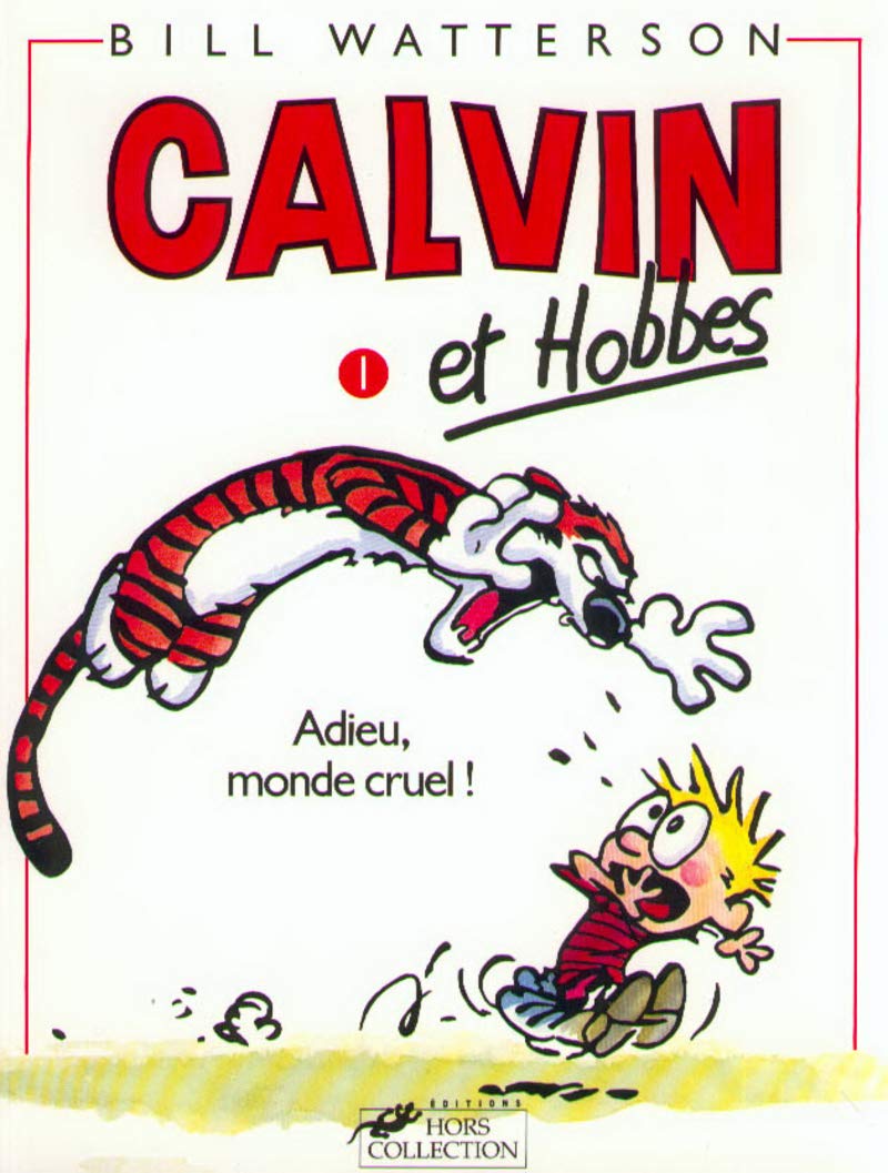 jaquette livre Calvin et Hobbes, tome 1 : Adieu, monde cruel !