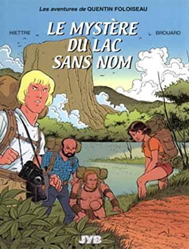 jaquette livre Les Aventures De Quentin Foloiseau - Tome 1, Le Mystère Du Lac Sans Nom