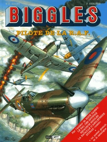 jaquette livre Biggles - Le Bal Des Spitfire - Squadron Biggles - La Bataille D'angleterre - Stukas