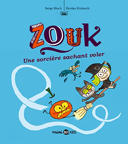 jaquette livre Zouk Tome 20 - Une Sorcière Sachant Voler