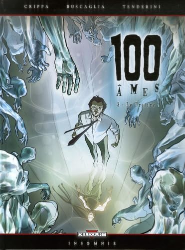 jaquette livre 100 Ames Tome 3 - Le Traître
