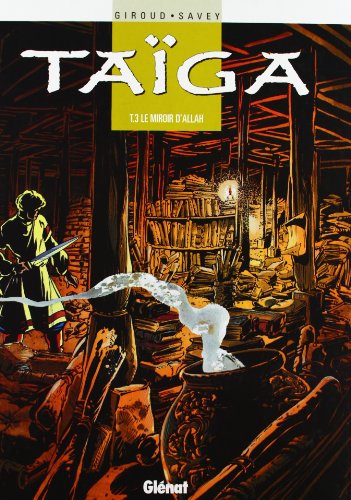 jaquette livre Taïga Tome 3 - Le Miroir D'allah