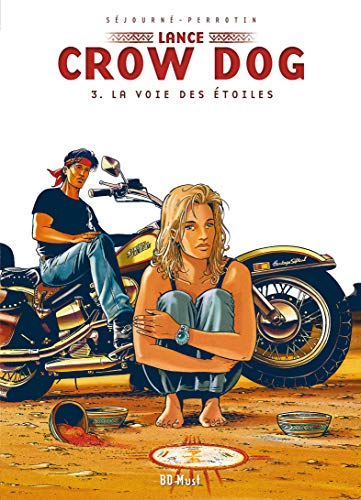 jaquette livre Lance Crow Dog Tome 3 - La Voie Des Étoiles