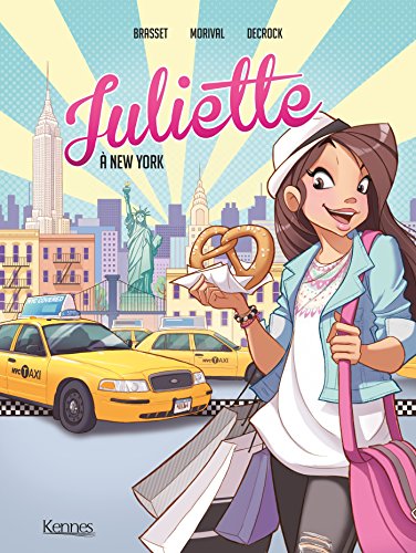 jaquette livre Juliette Tome 1 - Juliette À New York
