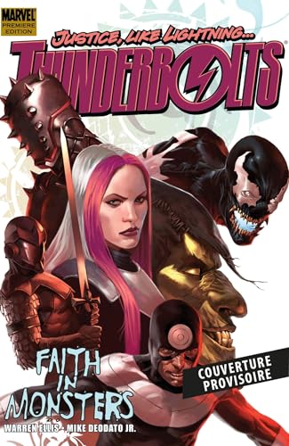 jaquette livre Thunderbolts Par Warren Ellis & Mike Deodato Jr