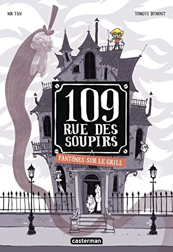 jaquette livre 109, Rue Des Soupirs - Fantômes Sur Le Grill