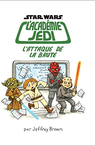 jaquette livre Star Wars L'académie Jedi Tome 3 - L'attaque De La Brute