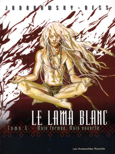 jaquette livre Le Lama Blanc Tome 5 - Main Fermée, Main Ouverte