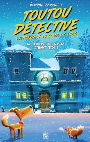 jaquette livre Toutou Détective Tome 2 - Disparition Au Clair De Lune - Le Héros De La B.D. C'est Toi !