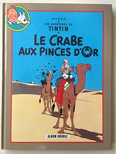 jaquette livre Le Crabe Aux Pinces D'or - Tintin Au Pays De L'or Noir