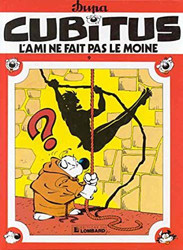 jaquette livre Cubitus Tome 9 : L'ami Ne Fait Pas Le Moine