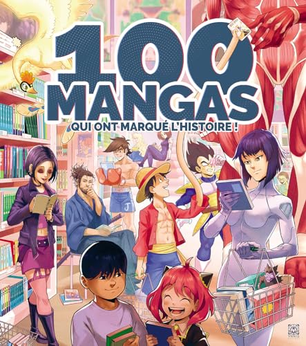 jaquette livre 100 mangas qui ont marqué l'histoire