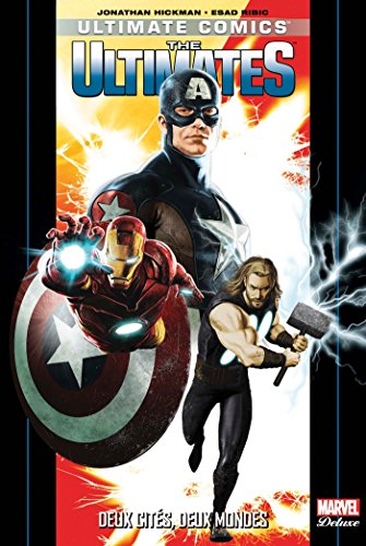 jaquette livre Ultimate Comics : The Ultimates Tome 1 - Deux Cités, Deux Mondes