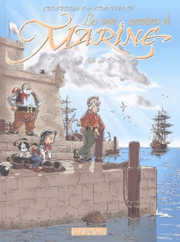jaquette livre Les Mini Aventures De Marine Tome 1 - Marine, Fille De Pirate