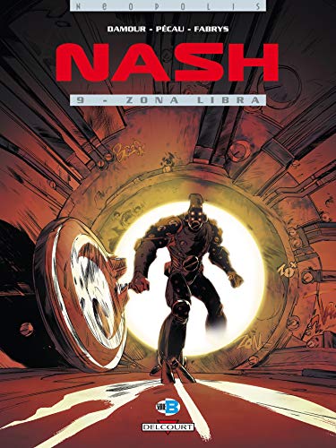 jaquette livre Nash Tome 9 - Zona Libra