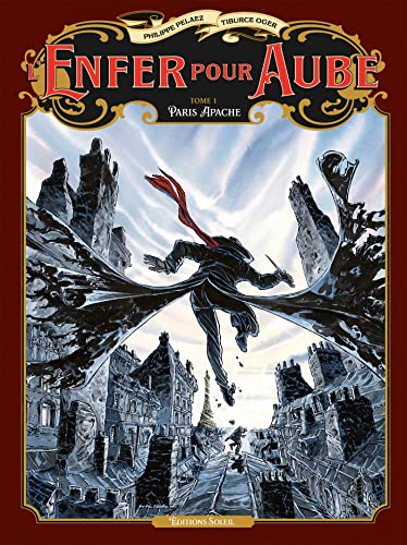 jaquette livre L'enfer Pour Aube Tome 1 - Paris Apache