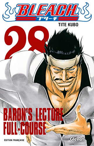 jaquette livre Bleach - Tome 28 : Baron's lecture Full-course