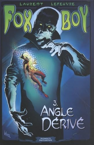 jaquette livre Fox-Boy Tome 3 - Angle Dérivé