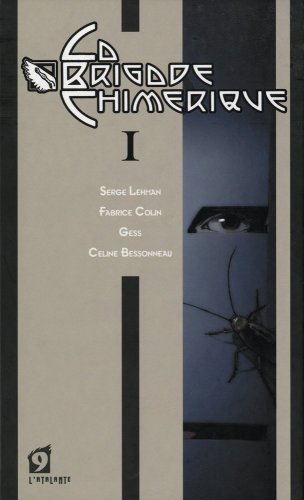 jaquette livre La Brigade Chimérique Tome 1