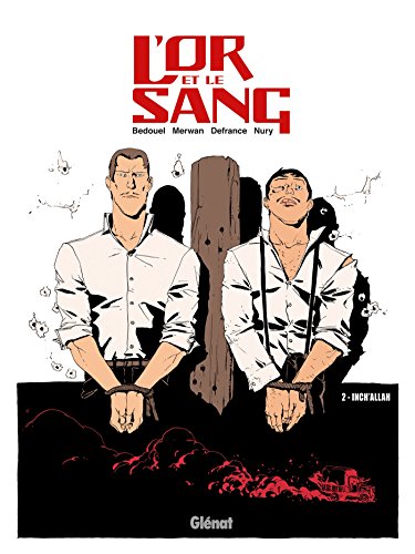 jaquette livre L'or Et Le Sang Tome 2 - Inch'allah