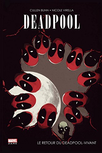 jaquette livre Deadpool - Le Retour Du Deadpool-Vivant