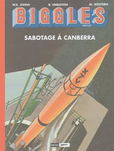 jaquette livre Biggles Héritage Tome 2 - Sabotage À Canberra